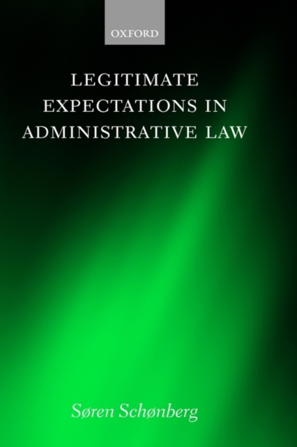 Legitimate Expectations in Administrative Law, Hardback Book