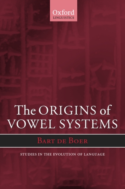 The Origins of Vowel Systems, Paperback / softback Book