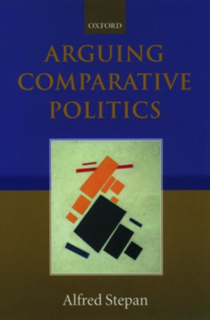 Arguing Comparative Politics, Paperback / softback Book