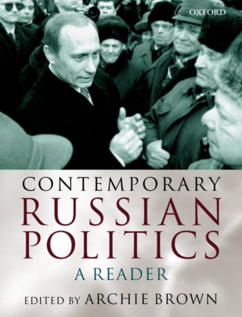 Contemporary Russian Politics : A Reader, Paperback / softback Book