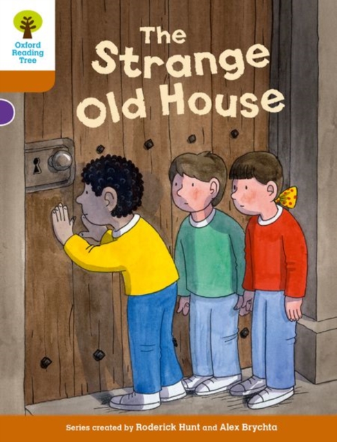 Oxford Reading Tree Biff, Chip and Kipper Stories Decode and Develop: Level 8: The Strange Old House, Paperback / softback Book