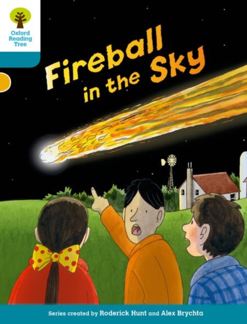 Oxford Reading Tree Biff, Chip and Kipper Stories Decode and Develop: Level 9: Fireball in the Sky, Paperback / softback Book