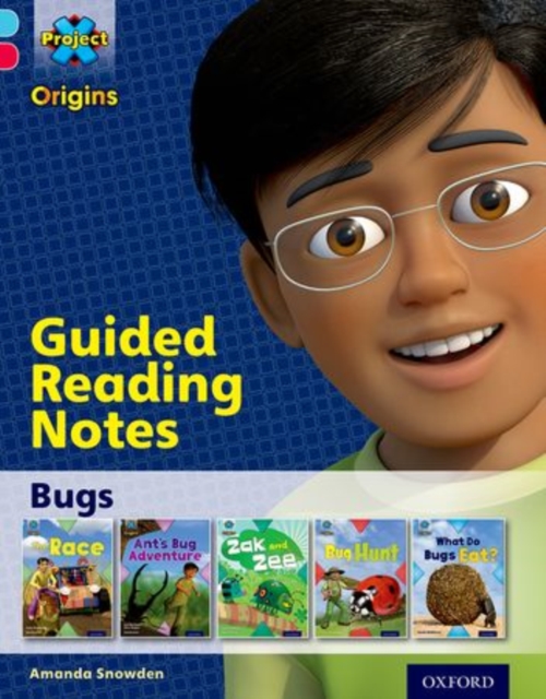 Project X Origins: Light Blue Book Band, Oxford Level 4: Bugs: Guided reading notes, Paperback / softback Book