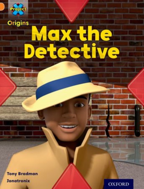 Project X Origins: Orange Book Band, Oxford Level 6: What a Waste: Max the Detective, Paperback / softback Book