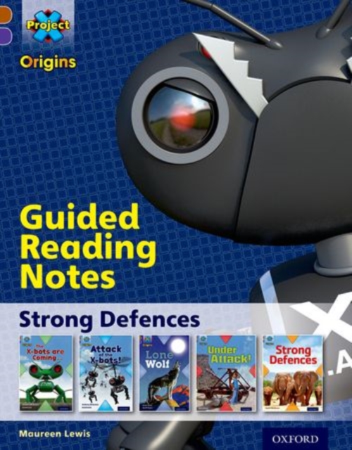 Project X Origins: Brown Book Band, Oxford Level 11: Strong Defences: Guided reading notes, Paperback / softback Book