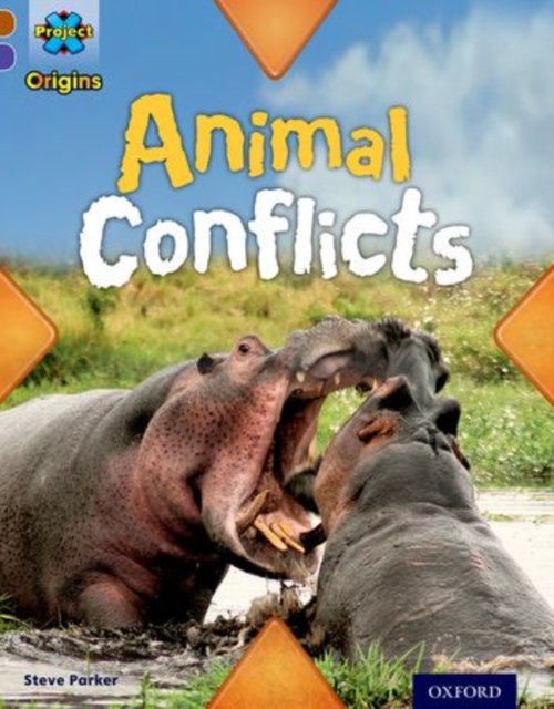 Project X Origins: Brown Book Band, Oxford Level 11: Conflict: Animal Conflicts, Paperback / softback Book
