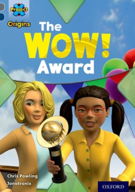Project X Origins: Grey Book Band, Oxford Level 14: In the News: The WOW! Award, Paperback / softback Book