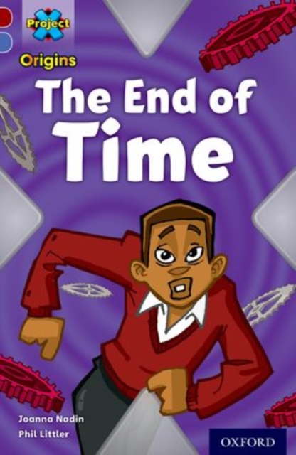 Project X Origins: Dark Red Book Band, Oxford Level 17: Time: The End of Time, Paperback / softback Book