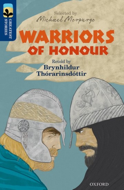 Oxford Reading Tree TreeTops Greatest Stories: Oxford Level 14: Warriors of Honour, Paperback / softback Book