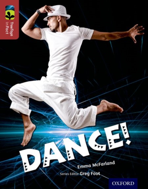 Oxford Reading Tree TreeTops inFact: Level 15: Dance!, Paperback / softback Book