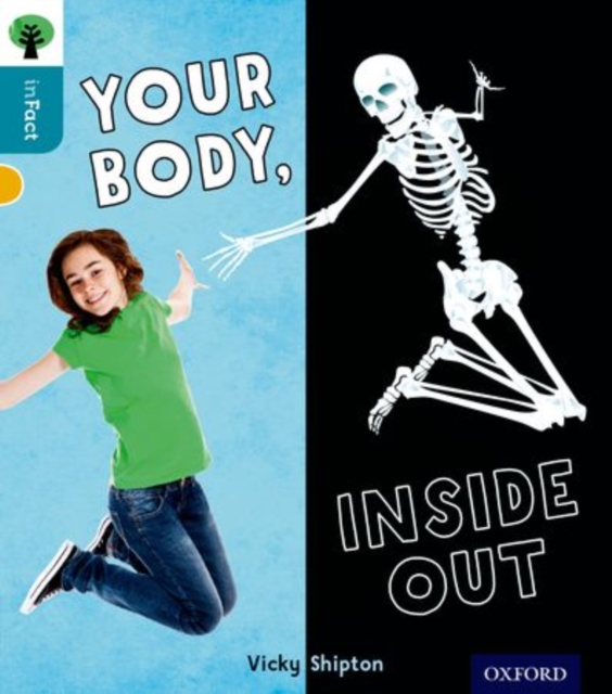 Oxford Reading Tree inFact: Level 9: Your Body, Inside Out, Paperback / softback Book