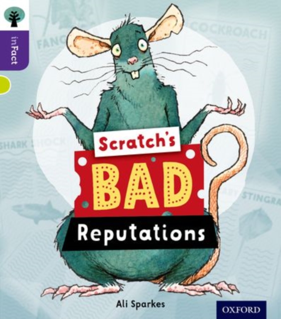 Oxford Reading Tree inFact: Level 11: Scratch's Bad Reputations, Paperback / softback Book
