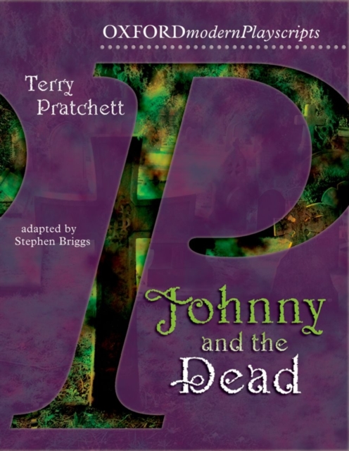 Oxford Playscripts: Johnny & the Dead, Paperback / softback Book
