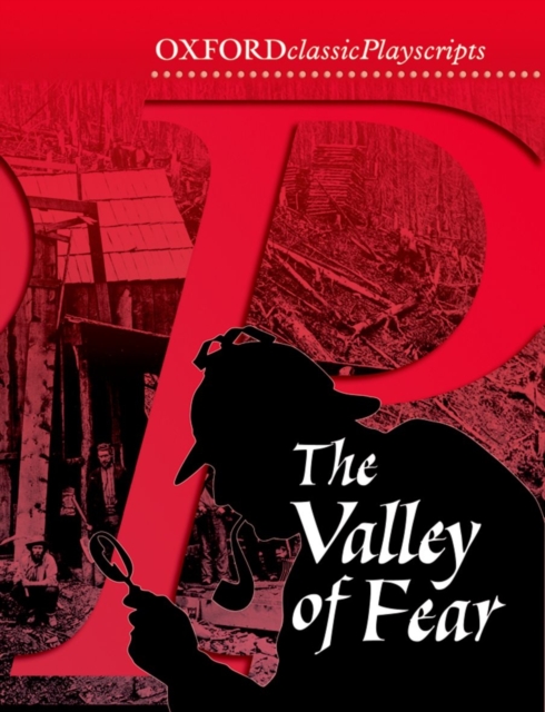Oxford Playscripts: The Valley of Fear, Paperback / softback Book