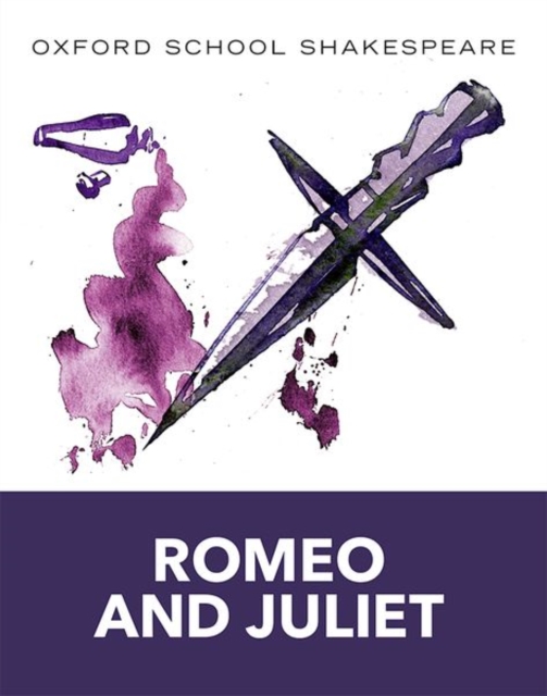 Oxford School Shakespeare: Oxford School Shakespeare: Romeo and Juliet, Paperback / softback Book