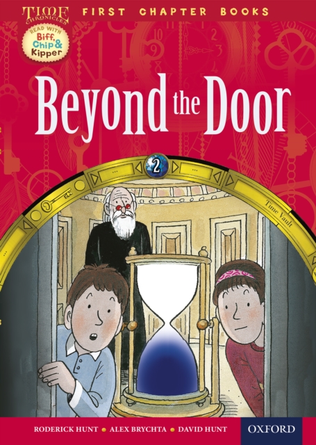 Read with Biff, Chip and Kipper Time Chronicles: First Chapter Books: Beyond the Door, EPUB eBook