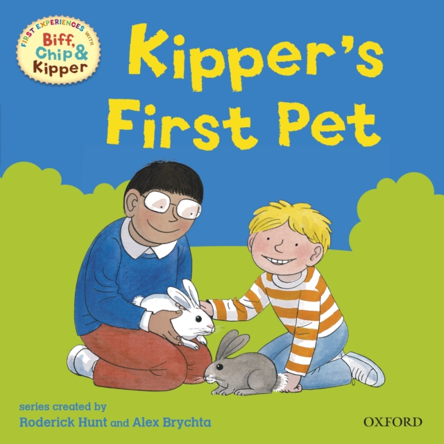 First Experiences with Biff, Chip and Kipper: Kipper's First Pet, EPUB eBook