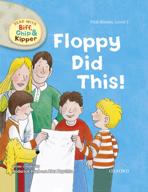 Read with Biff, Chip and Kipper First Stories: Level 1: Floppy Did This, EPUB eBook