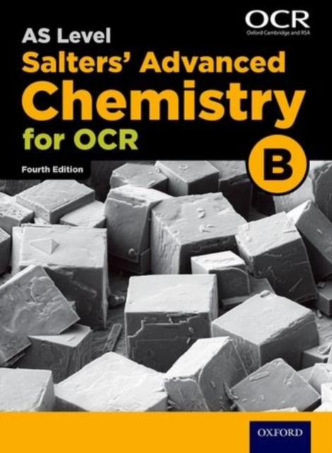 A Level Salters Advanced Chemistry for OCR B: Year 1 and AS, Paperback / softback Book
