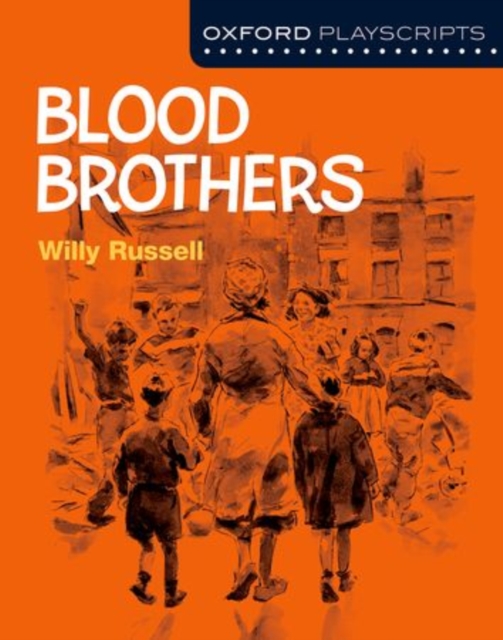 Oxford Playscripts: Blood Brothers, Paperback / softback Book
