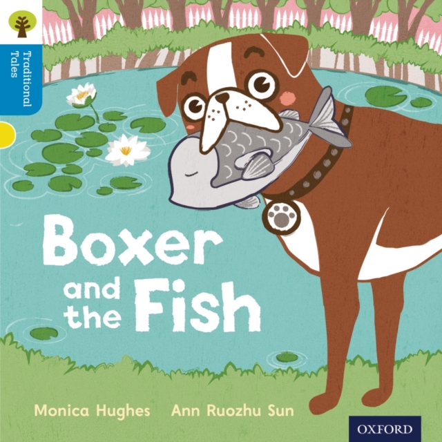 Oxford Reading Tree Traditional Tales: Level 3: Boxer and the Fish, Paperback / softback Book