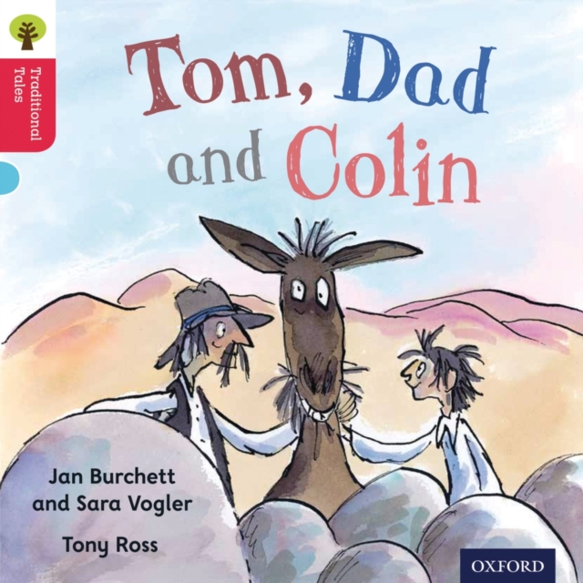 Oxford Reading Tree Traditional Tales: Level 4: Tom, Dad and Colin, Paperback / softback Book