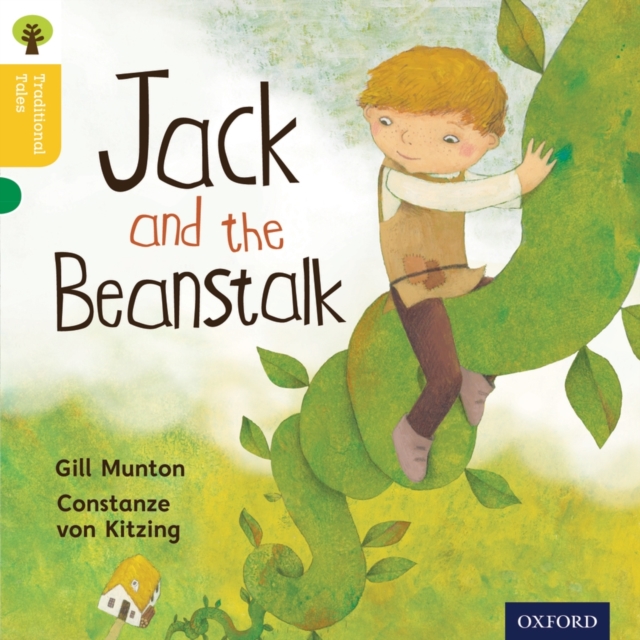 Oxford Reading Tree Traditional Tales: Level 5: Jack and the Beanstalk, Paperback / softback Book