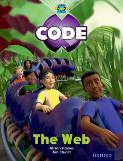 Project X Code: Bugtastic the Web, Paperback / softback Book