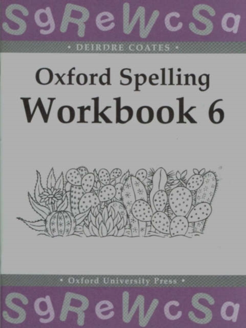 Oxford Spelling Workbooks: Workbook 6, Paperback / softback Book