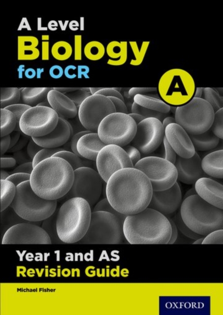 A Level Biology for OCR A Year 1 and AS Revision Guide, Paperback / softback Book