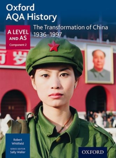 Oxford AQA History for A Level: The Transformation of China 1936-1997, Paperback / softback Book