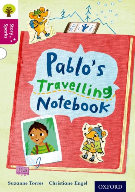 Oxford Reading Tree Story Sparks: Oxford Level 10: Pablo's Travelling Notebook, Paperback / softback Book