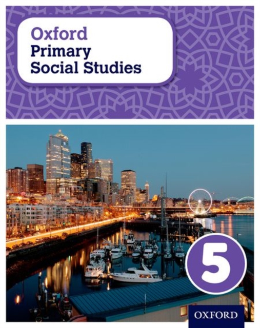Oxford Primary Social Studies Student Book 5, Paperback / softback Book