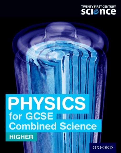 Twenty First Century Science: Physics for GCSE Combined Science Student Book, Paperback / softback Book