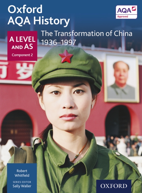 Oxford AQA History: A Level and AS Component 2: The Transformation of China 1936-1997, PDF eBook