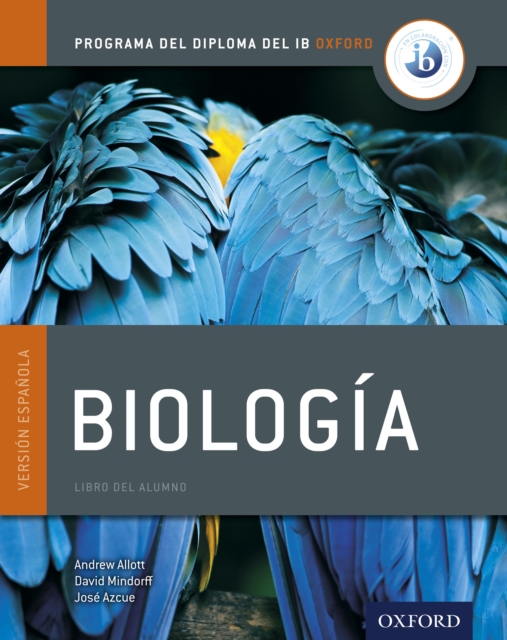 Programa del Diploma del IB Oxford: IB Biologia Libro del Alumno, PDF eBook