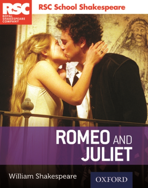 RSC School Shakespeare: Romeo and Juliet, Paperback / softback Book