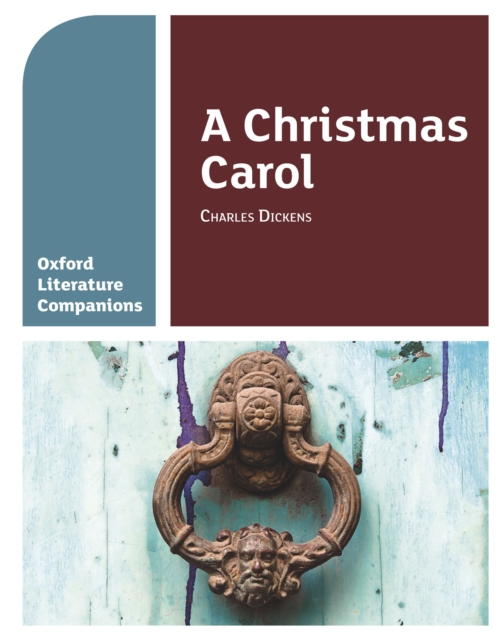 Oxford Literature Companions: A Christmas Carol, PDF eBook