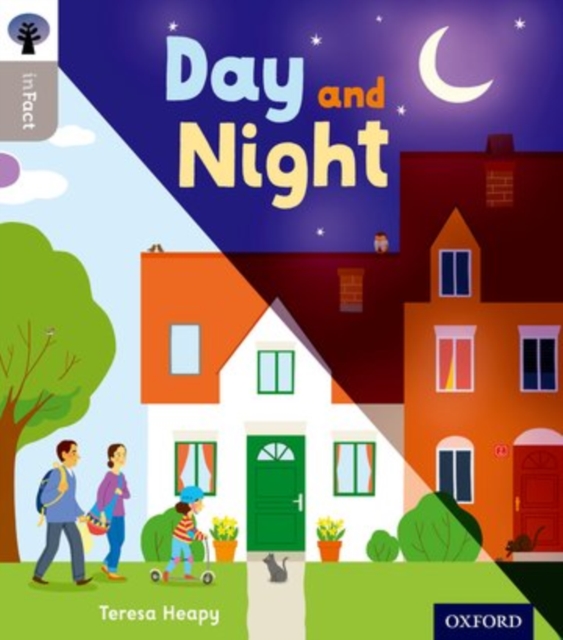 Oxford Reading Tree inFact: Oxford Level 1: Day and Night, Paperback / softback Book