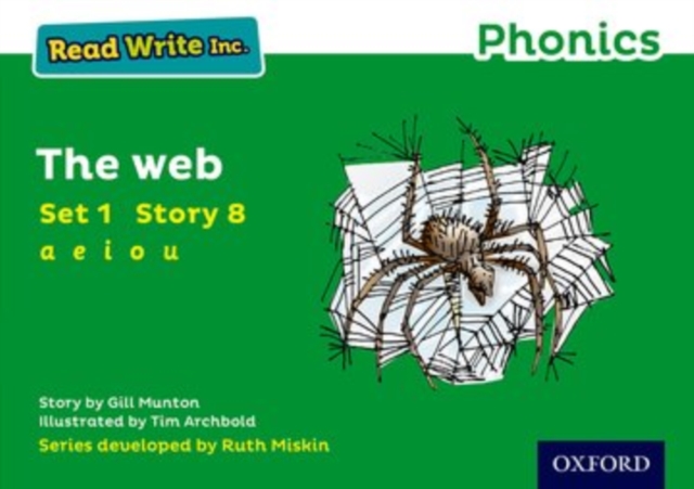 Read Write Inc. Phonics: 8 The Web (Green Set 1 Storybook), Paperback / softback Book