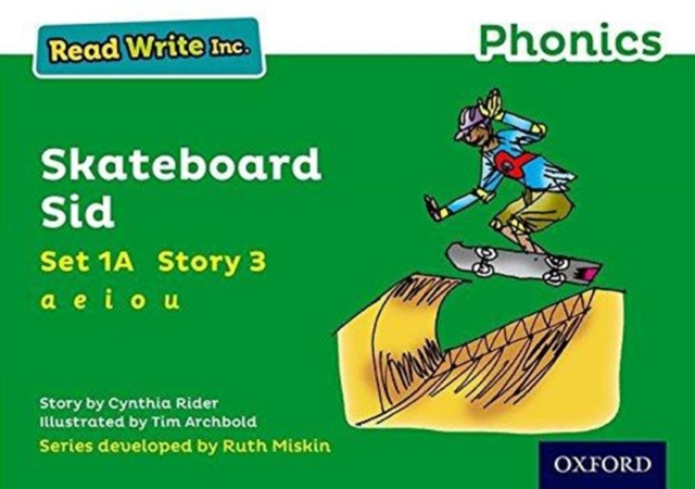 Read Write Inc. Phonics: Skateboard Sid (Green Set 1A Storybook 3), Paperback / softback Book