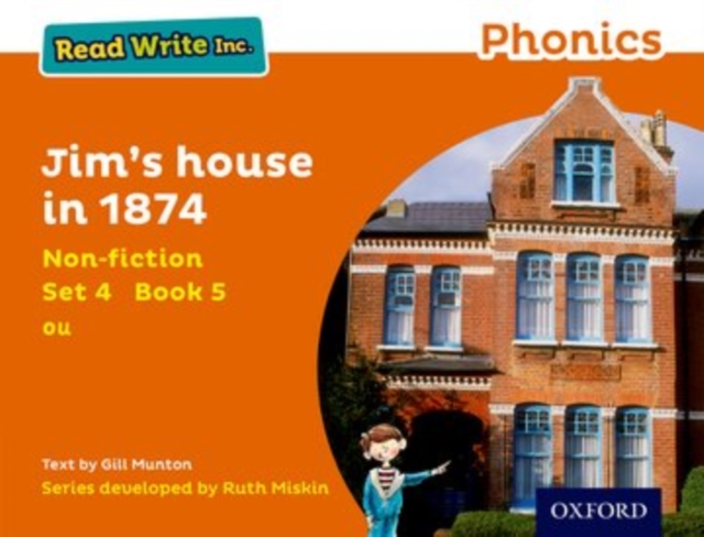 Read Write Inc. Phonics: Jim's House in 1874 (Orange Set 4 Non-fiction 5), Paperback / softback Book