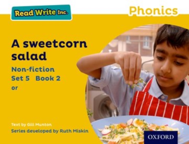 Read Write Inc. Phonics: A Sweetcorn Salad (Yellow Set 5 Non-fiction 2), Paperback / softback Book