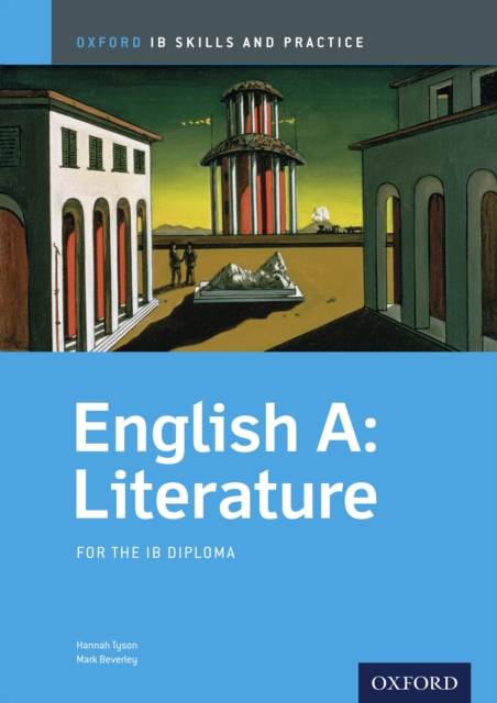 Oxford IB Skills and Practice: English A: Literature for the IB Diploma, PDF eBook