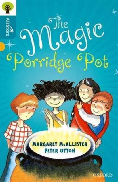 Oxford Reading Tree All Stars: Oxford Level 9 The Magic Porridge Pot : Level 9, Paperback / softback Book