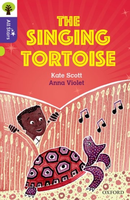 Oxford Reading Tree All Stars: Oxford Level 11: The Singing Tortoise, Paperback / softback Book