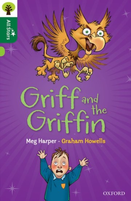Oxford Reading Tree All Stars: Oxford Level 12 : Griff and the Griffin, Paperback / softback Book