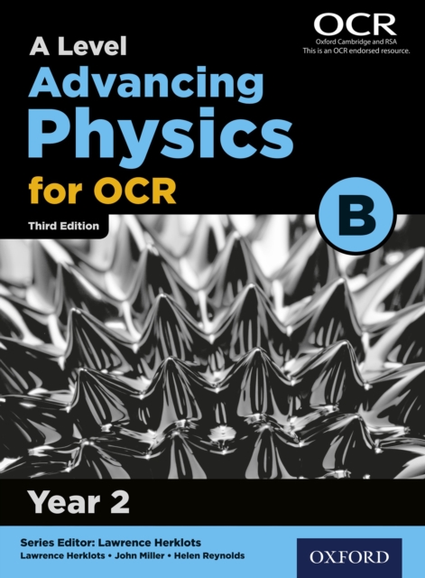 A Level Advancing Physics for OCR B: Year 2, PDF eBook
