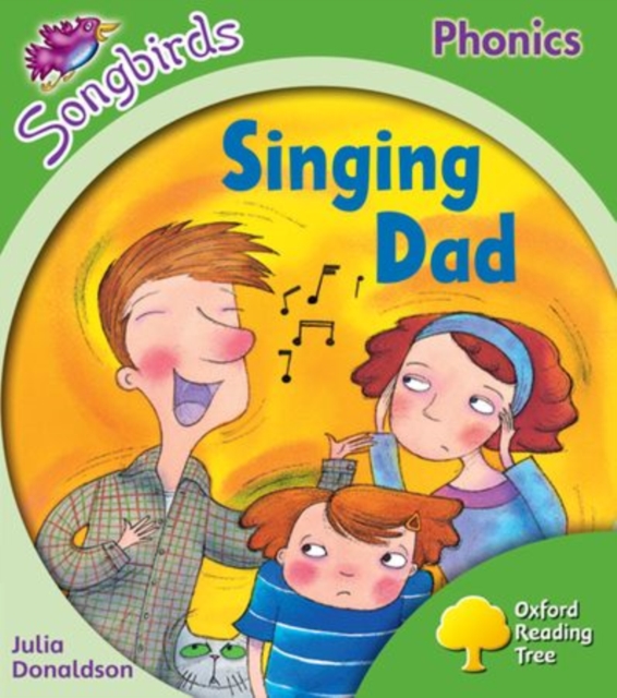 Oxford Reading Tree Songbirds Phonics: Level 2: Singing Dad, Paperback / softback Book