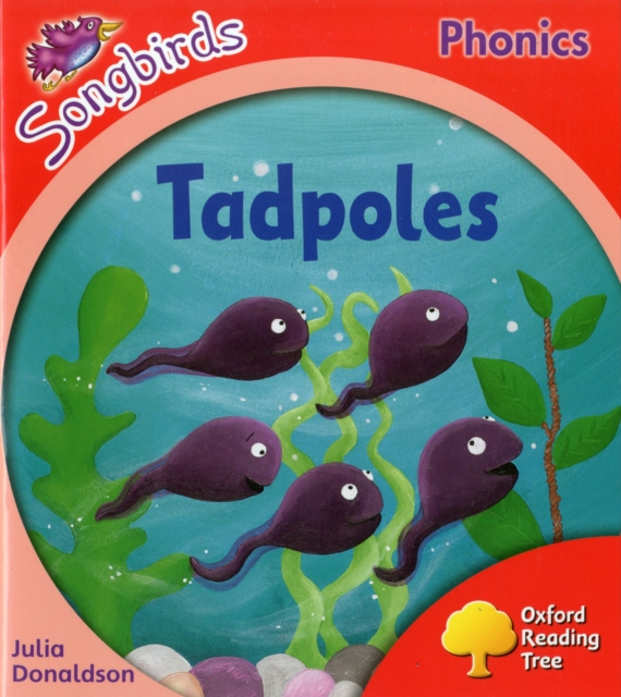 Oxford Reading Tree Songbirds Phonics: Level 4: Tadpoles, Paperback / softback Book
